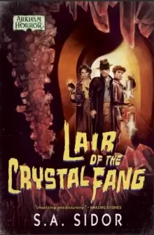 Image of Lair of the Crystal Fang : An Arkham Horror Novel