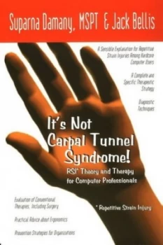 Image of Its Not Carpal Tunnel Syndrome by Suparna Damany Mspt Paperback