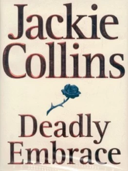 Image of Deadly Embrace by Jackie Collins Hardback