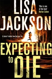 Image of Expecting to Die : Mystery, suspense and crime in this gripping thriller