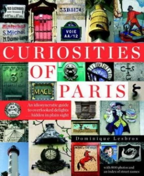 Image of Curiosities of Paris by Dominique Lesbros Book