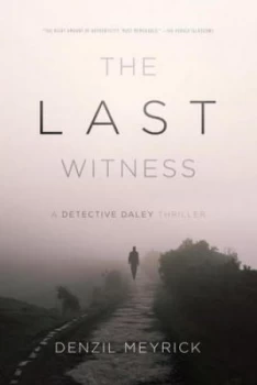 Image of The Last Witness by Denzil Meyrick Hardback