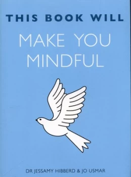 Image of This Book Will Make You Mindful by Jessamy Hibberd Paperback