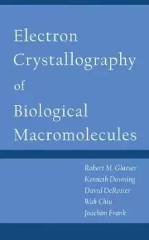 Image of Electron Crystallography of Biological by Robert Glaeser