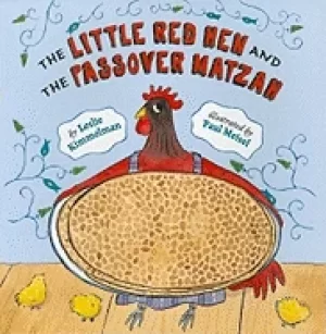 Image of little red hen and the passover matzah