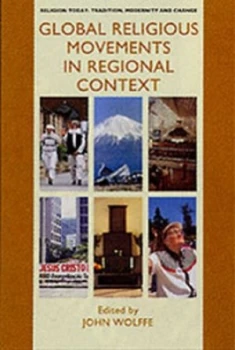 Image of Global Religious Movements in Regional Context by John Wolffe Paperback