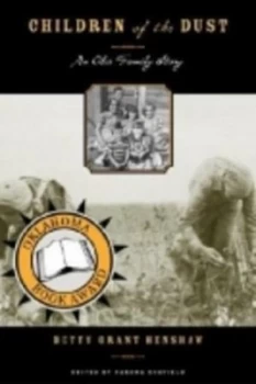 Image of Children of the Dust by Betty Grant Henshaw Paperback