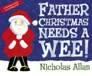 Image of Father Christmas Needs a Wee by Nicholas Allan Book