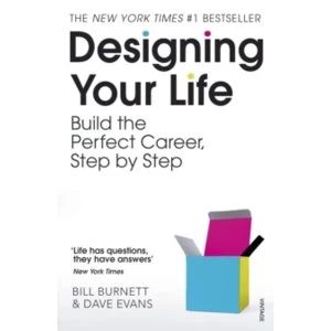 Image of Designing Your Life : Build a Life that Works for You
