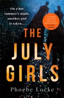 Image of The July Girls : An absolutely gripping and emotional psychological thriller