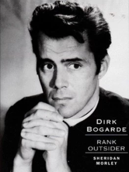 Image of Dirk Bogarde by Sheridan Morley Hardback