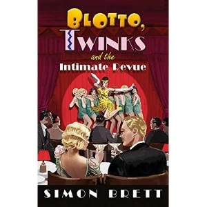 Image of Blotto, Twinks and the Intimate Revue Hardback 2018