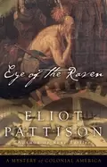 Image of eye of the raven a mystery of colonial america