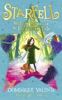 Image of Willow Moss and the forgotten tale by Dominique Valente