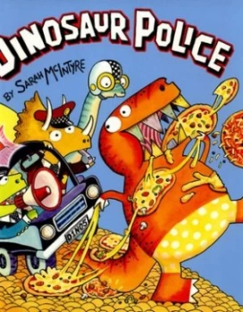 Image of Dinosaur Police by Sarah Mcintyre Paperback