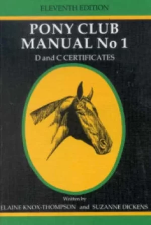 Image of New Zealand Pony Club Manual No 1 D and C Certificates by Elaine Knox-Thompson