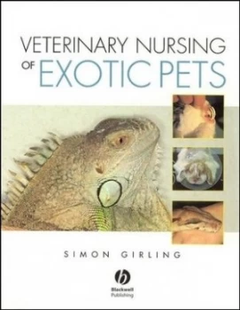 Image of Veterinary Nursing of Exotic Pets by Simon J. Girling Paperback