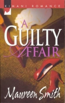 Image of A Guilty Affair by Maureen Smith Paperback