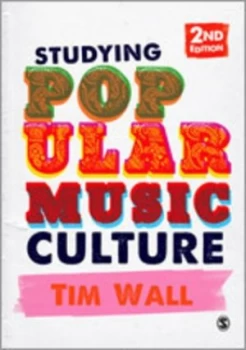 Image of Studying Popular Music Culture by Tim Wall Book