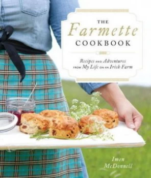 Image of The Farmette Cookbook by Imen Mcdonnell Hardback