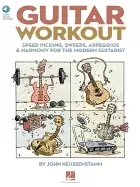 Image of guitar workout speed picking sweeps arpeggios and harmony for the modern gu