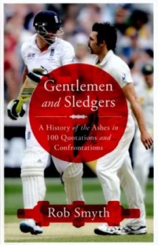 Image of Gentlemen and Sledgers by Rob Smyth Hardback