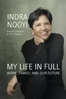 Image of My Life in Full by Indra Nooyi