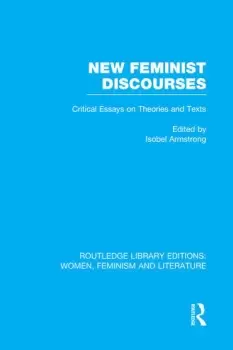 Image of New Feminist DiscoursesCritical Essays on Theories and Texts