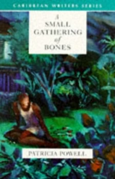 Image of A Small Gathering of Bones by Patricia Powell Paperback