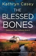 Image of blessed bones a pulse pounding crime thriller packed full of suspense