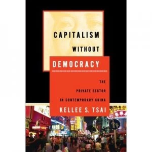 Image of Capitalism Without Democracy by Kellee S Tsai Book