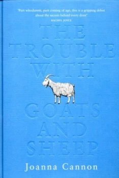 Image of The Trouble with Goats and Sheep by Joanna Cannon Hardback