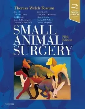 Image of Small Animal Surgery by Theresa Welch Fossum