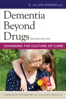 Image of Dementia Beyond Drugs : Changing the Culture of Care