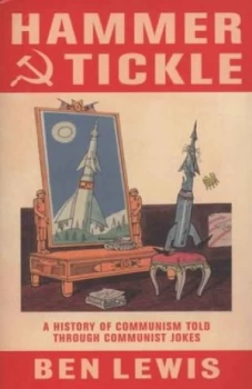 Image of Hammer and Tickle by Ben Lewis Paperback