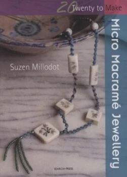 Image of Micro Macram Jewellery by Suzen Millodot Paperback