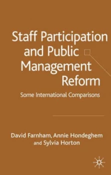 Image of Staff Participation and Public Management Reform by D. Farnham Hardback