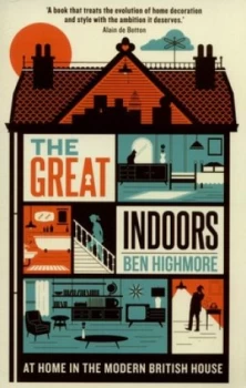 Image of The Great Indoors by Ben Highmore Book