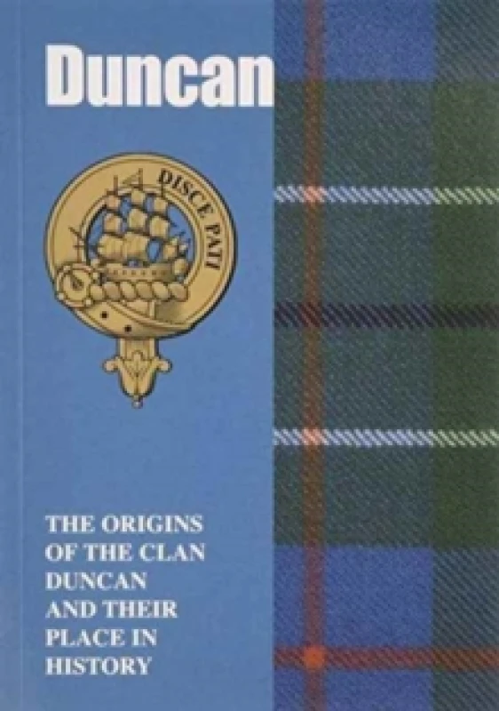 Image of Duncan : The Origins of the Clan Duncan and Their Place in History Paperback / softback
