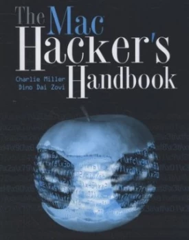 Image of The Mac Hackers Handbook by Charlie Miller Book