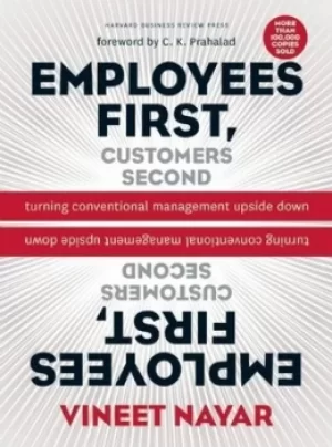 Image of Employees first customers second by Vineet Nayar