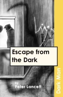 Image of Escape from the Dark