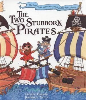 Image of The Two Stubborn Pirates by Oakley Graham Paperback
