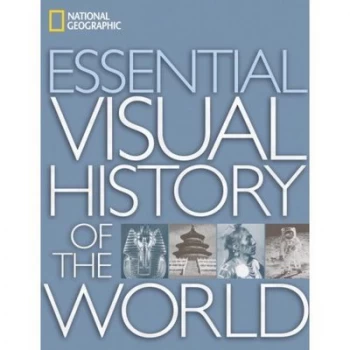 Image of Essential Visual History of the World by National Geographic Society Hardback