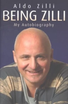 Image of Being Zilli by Aldo Zilli Hardback