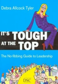 Image of Its Tough at the Top by Debra Allcock Tyler Paperback