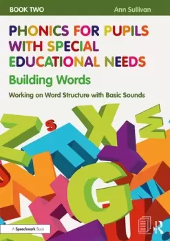 Image of Phonics for Pupils with Special Educational Needs Book 2: Building WordsWorking on Word Structure with Basic Sounds