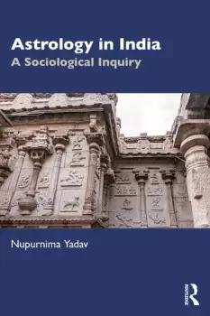 Image of Astrology in IndiaA Sociological Inquiry