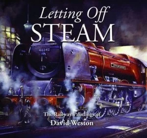 Image of Letting off Steam by David Weston Hardback