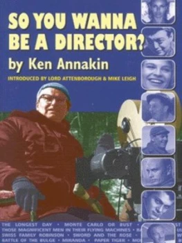 Image of So You Wanna Be a Director by Ken Annakin Paperback